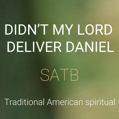 Didn't My Lord Deliver Daniel