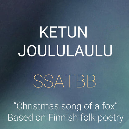 Ketun joululaulu SSATBB