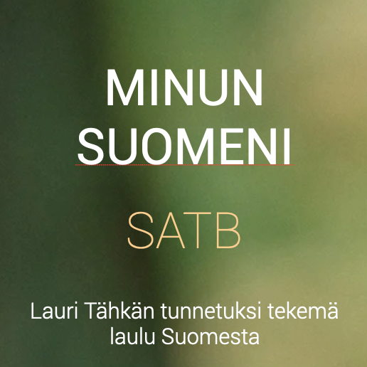 Minun Suomeni SATB