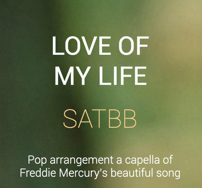 Love Of My Life SATBB