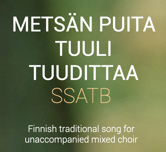 Metsän puita tuuli tuudittaa SATB
