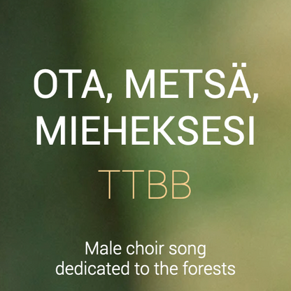 Ota, metsä, mieheksesi TTBB