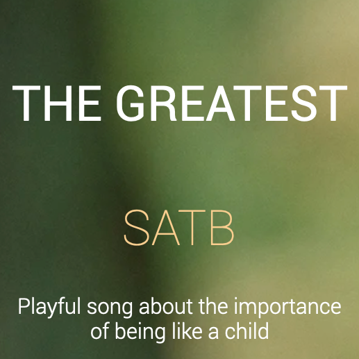 The Greatest SATB