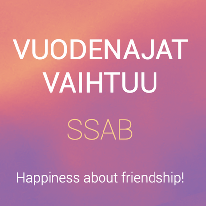 Vuodenajat vaihtuu SSAB