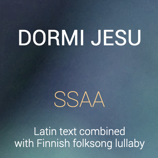 Dormi Jesu SSAA