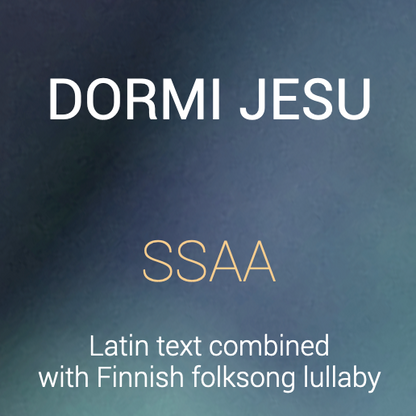 Dormi Jesu SSAA